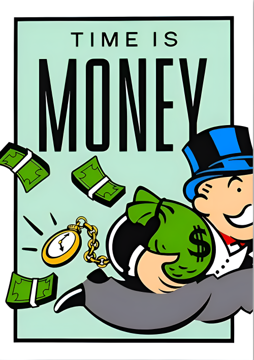 TIME IS MONEY