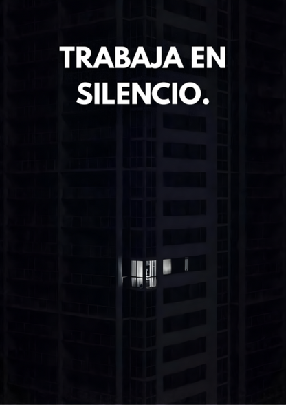 Trabaja en silencio
